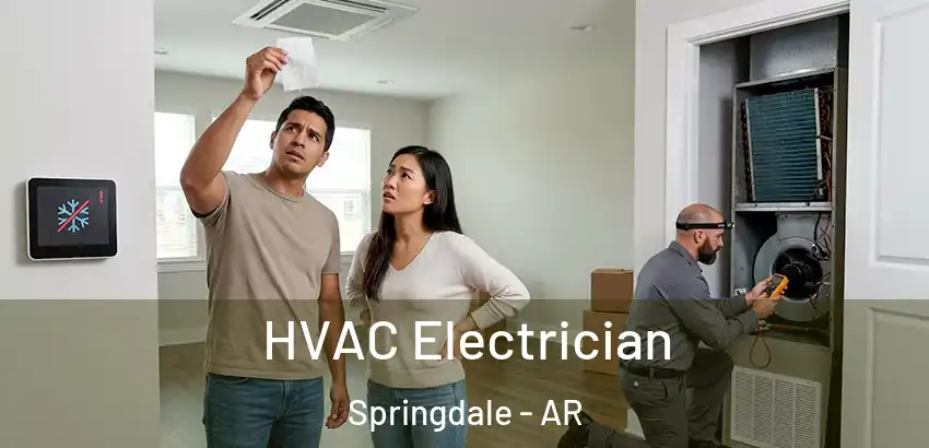  HVAC Electrician Springdale - AR